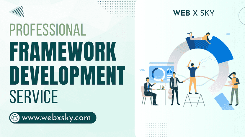 Professional Framework Development Service