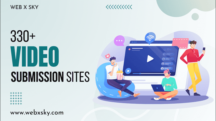 330+ Video Submission Sites 2024