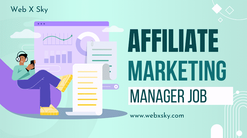 Affiliate Marketing Manager Job