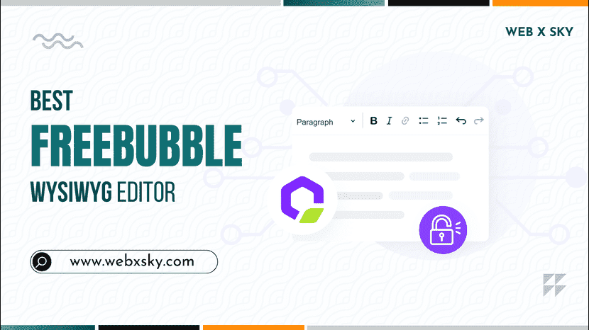 Best FreeBubble WYSIWYG Editor