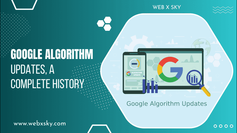 Google Algorithm Updates, A Complete History