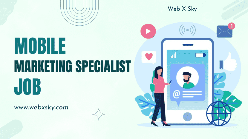 Mobile Marketing Specialist Job