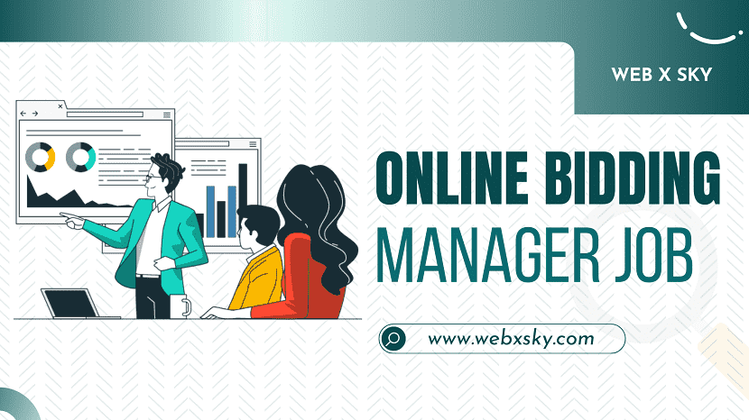 Online Bidding Manager Job