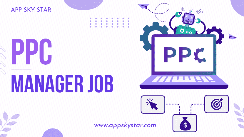 PPC Manager Job