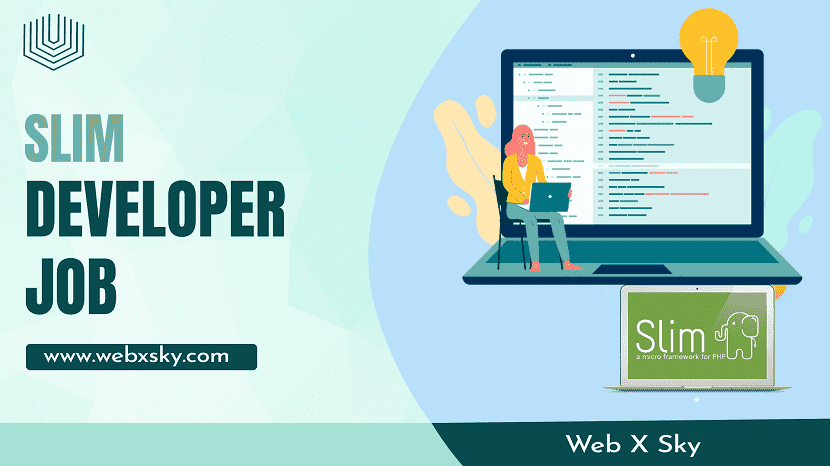 Slim Developer Job