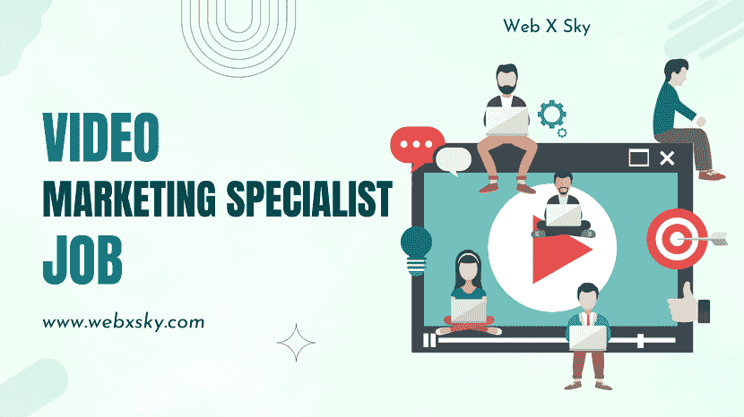 Video Marketing Specialist Job