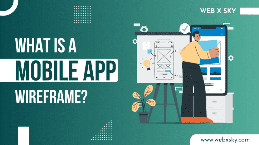 What is a Mobile App Wireframe?