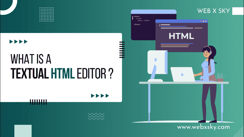 What is a Textual HTML editor?