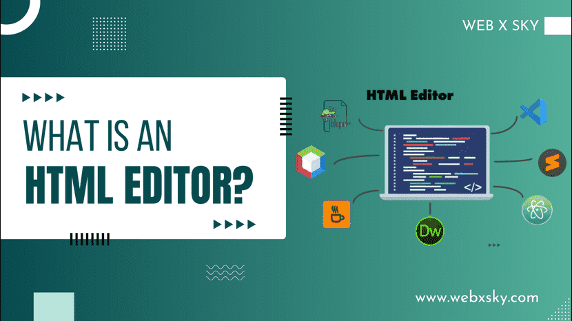 What is an HTML Editor?